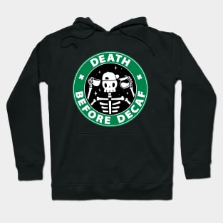 Death before decaf skeleton Hoodie